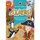 Fun With Ladybird: Dress-Up-And-Play Sticker Book: Pirates!