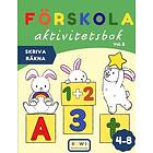 Förskola Aktivitetsbok: Räkna och skriva (Vol. 2)