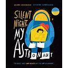 Silent Night, My Astronaut