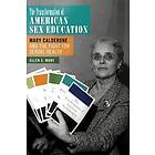 The Transformation of American Sex Education