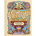 Victorian Parlour Games