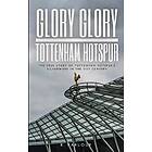 Glory Glory Tottenham Hotspur
