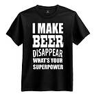 I Make Beer Disappear T-Shirt X-Large