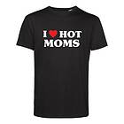 I Love Hot Moms T-shirt Medium
