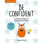 Be Confident