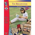 The Breadwinner, A novel by Deborah Ellis Novel Study/Lit Link Grades 4-6