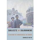 Subjects and Sojourners