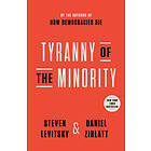 Tyranny of the Minority