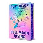Bull Moon Rising