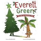Everett Green: The Not-So-Christmas Tree (inbunden, eng)
