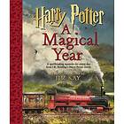 Harry Potter: A Magical Year -- The Illustrations of Jim Kay