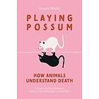 Playing Possum