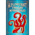 H. P. Lovecraft Cthulhu Mythos Tales (Keepsake Edition)