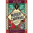 Grimacres Whodunnit: Murder! By Narwhal!