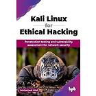 Kali Linux for Ethical Hacking