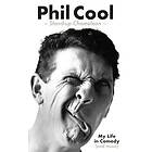 Phil Cool Standup Chameleon My Life in Comedy (and music)