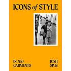 Icons of Style in 100 Garments