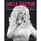 Dolly Parton All the Songs The Story Behind Every Track
