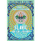 Slavic Ancient Origins Stories Of People & Civilization