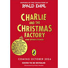 Charlie and the Christmas Factory