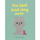 The Bad Day Ever