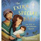 The Extra Special Baby The Story of the Christmas Promise