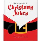 The Little Book of Christmas Jokes Festive Family Fun