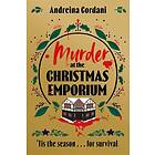 Murder at the Christmas Emporium The brand new festive whodunnit to gift this Christmas