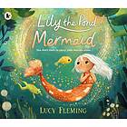 Lily the Pond Mermaid