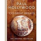 100 Great Breads The Original Bestseller