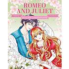 Manga Classics: Romeo and Juliet Great Literature Brought to Life