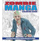 Zombie Manga Coloring Book A Gruesome Undead Manga Coloring Adventure for Adults