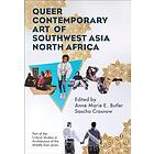 Queer Contemporary Art of Southwest Asia North Africa