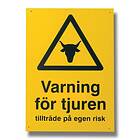 Willab Skylt Varning för Tjur