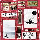 Agitator Jag Trivs Bäst Där Du Är