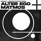 Alter Ego, Matmos Pranam