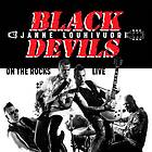 Black Devils, Janne Louhivuori On the Rocks Live