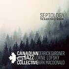 Canadian Jazz Collective Septology The Black Forest Session