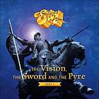 Eloy The Vision, The Sword And The Pyre Part I
