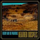 Freddy And The Phantoms Heathen Gospels