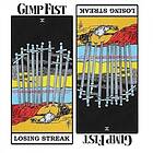 Gimp Fist Losing Streak