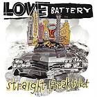 Love Battery Straight Freak Ticket