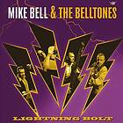 Mike Bell & The Belltones Lightning Bolt