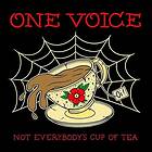 One Voice Not Everybody's Cup Of Tea