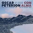 Oscar Peterson Con Alma: The Oscar Peterson Trio Live in Lugano, 1964