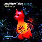 Röyksopp Late Night Tales Mix