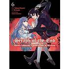 Seraph of the End: Guren Ichinose: Catastrophe at Sixteen (manga) 6