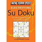 New York Post Electrifying Su Doku: 150 Difficult Puzzles