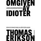 Omgiven av idioter Jubileumsutgåva