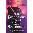 The Scandalous Life of Ruby Devereaux